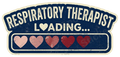 RESPIRATORY THERAPIST LOADING... Sticker