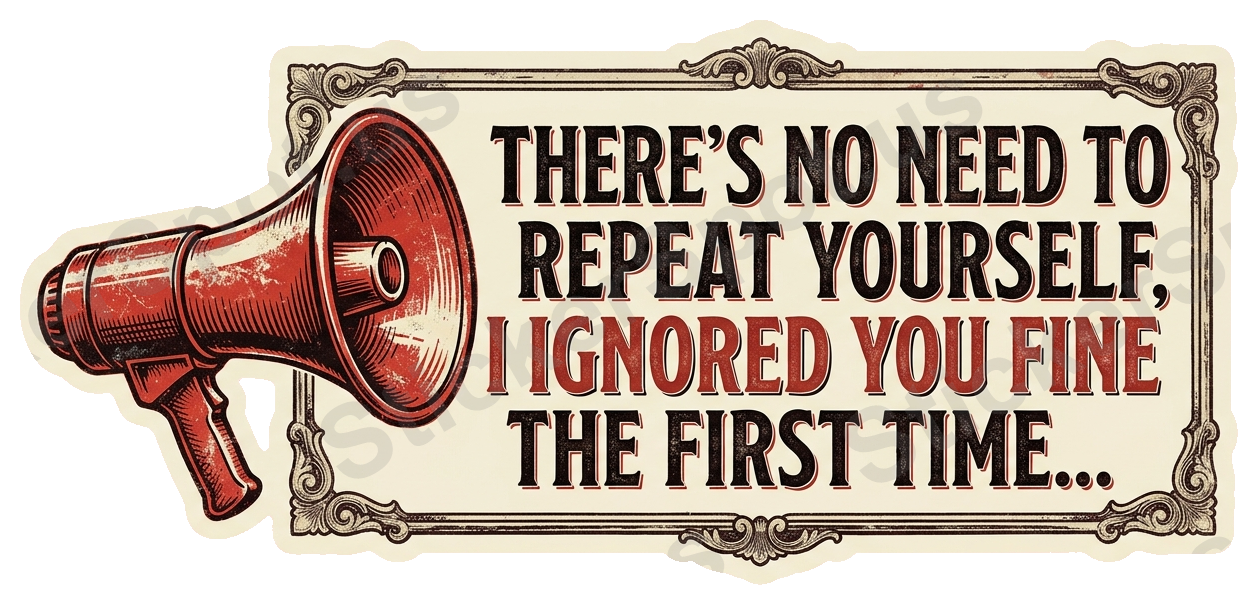 Vintage Megaphone Sarcasm Quote Decal