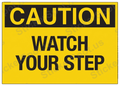 Caution Watch Your Step Safety Sign Design
