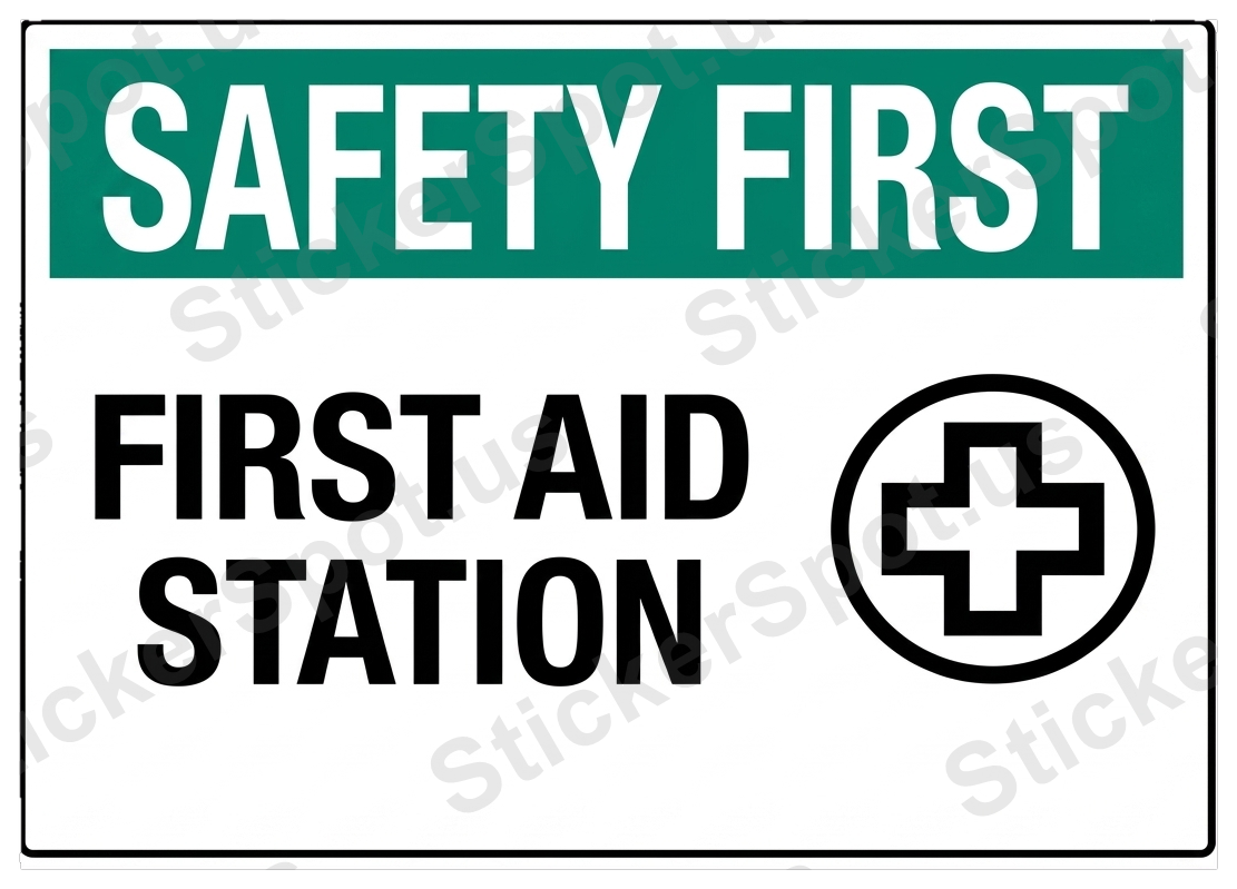 Safety First First Aid Station Sign Decal