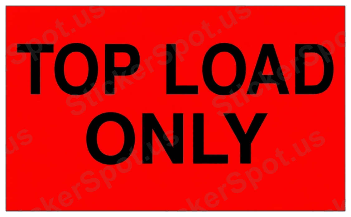 Top Load Only Bold Warning Decal