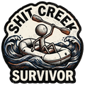 SHIT CREEK SURVIVOR Sticker