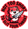 Not Too Short Edgy Humor Dinosaur Knife Art
