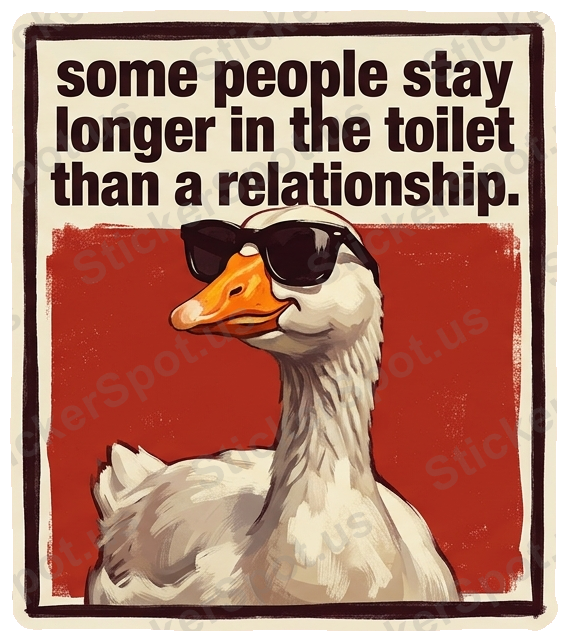 Smug Goose Bathroom Humor Quote Vinyl Sticker