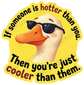 Cooler Than Them Smug Goose Quote Design