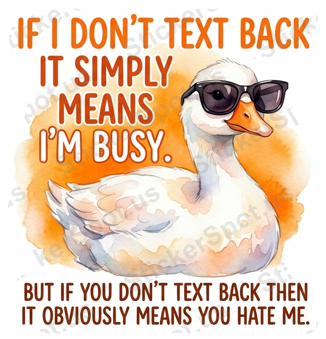 Smug Goose Text Back Sarcastic Humor Sticker
