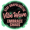 STAY UNAPOLOGETIC Wave EMBRACE CHAOS Sticker