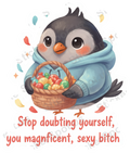 Stop Doubting Yourself Whimsical Bird Quote