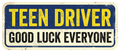 TEEN DRIVER GOOD LUCK EVERYONE Sticker