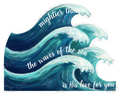 Mightier Than the Waves Ocean Inspirational Art