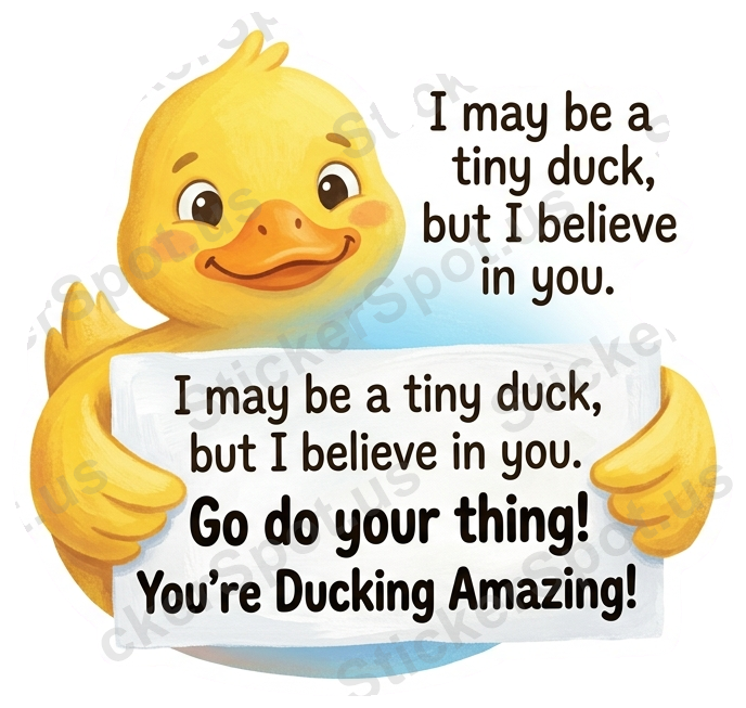 Tiny Duck Motivational Quote Cute Animal Decal