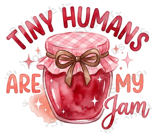Tiny Humans Are My Jam Jar Design