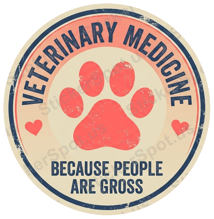 Veterinary Medicine Because People Are Gross Paw Print