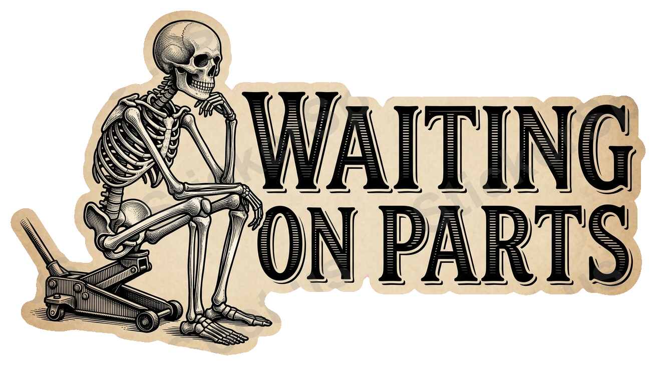 Waiting On Parts Skeleton Humor Die-Cut Decal