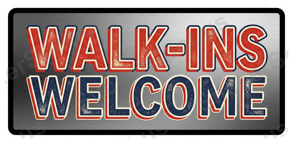 Walk-Ins Welcome Retro Business Sign