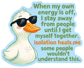 Cool Duck Self-Care Quote Die-Cut Sticker