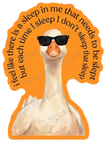 Goose Sleep Quote Sunglasses Die-Cut Decor