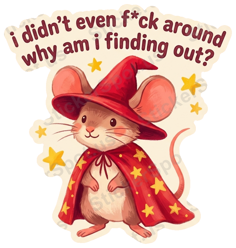 Whimsical Mouse Wizard Quote Die-Cut Sticker