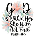 God is Within Her She Will Not Fail PSALM 46:5 Sticker
