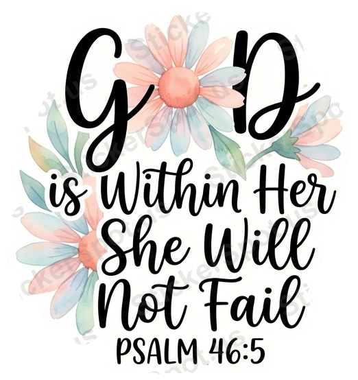 God is Within Her She Will Not Fail PSALM 46:5 Sticker