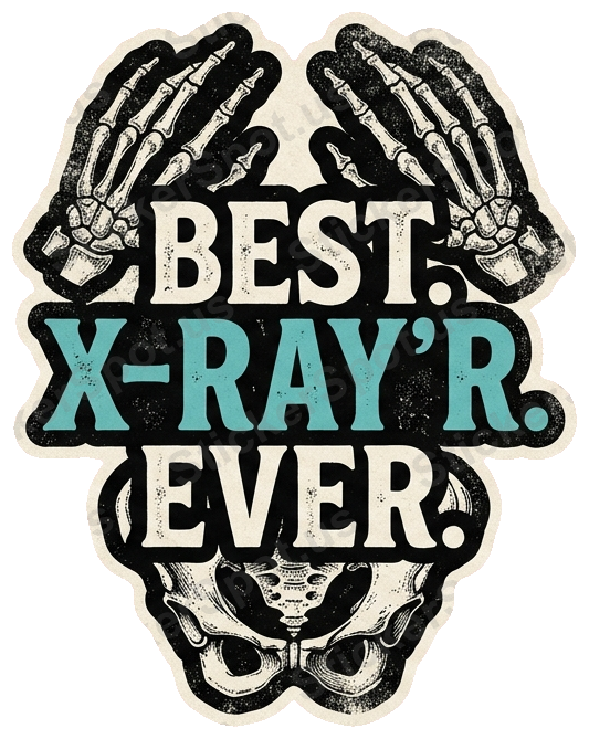 Best X-Ray Tech Ever Vintage Medical Design