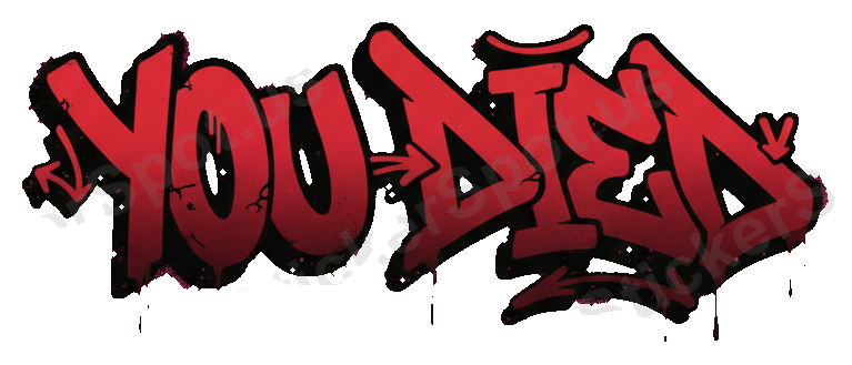 You Died Graffiti Gaming Meme Decal