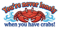Youre Never Lonely When You Have Crabs Humor